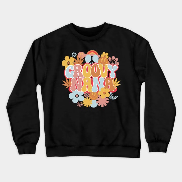 Groovy Nana Shirt, Hippie Nana Crewneck Sweatshirt by mcoshop